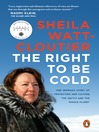 Cover image for The Right to Be Cold